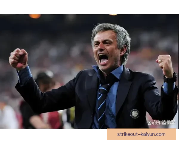 穆里尼奥防守效率持续提升，球队表现备受关注