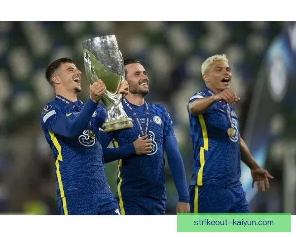 英超切尔西复兴势头初显，近期表现稳健竞争力增强